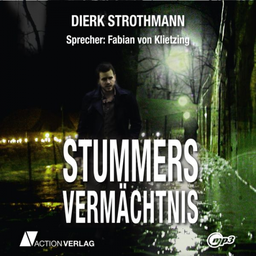 Dierk Strothmann - Stummers Vermächtnis