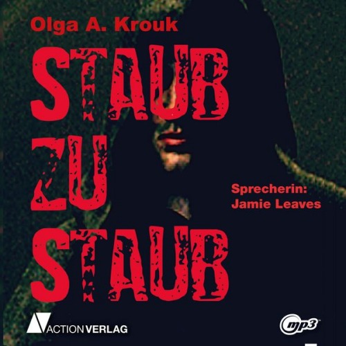 Olga A. Krouk - Staub zu Staub