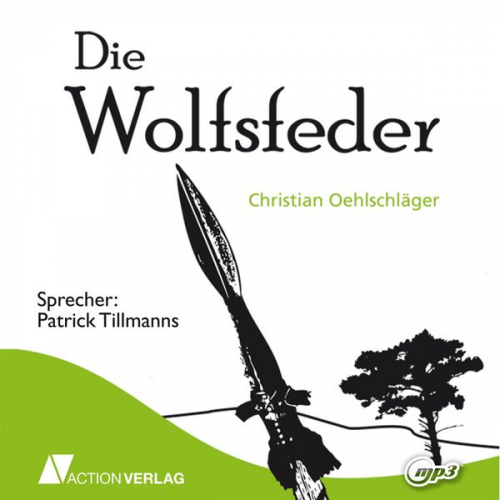 Christian Oehlschläger - Die Wolfsfeder