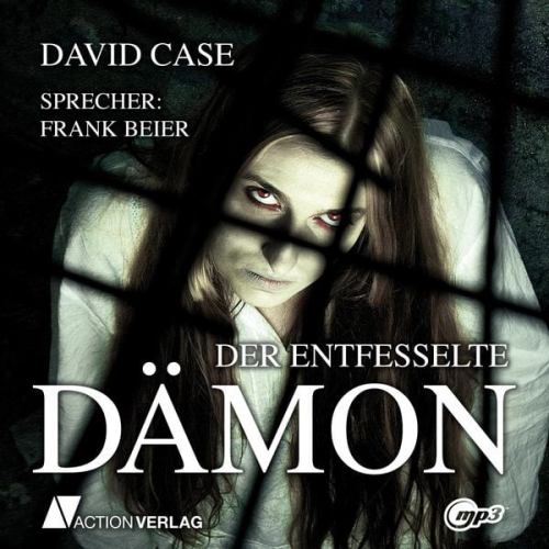 David Case - Der entfesselte Dämon