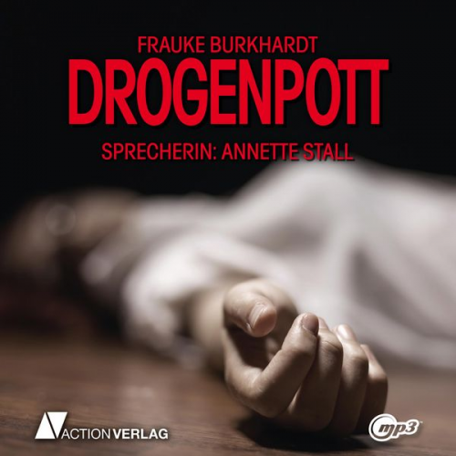 Frauke Burckhardt - Drogenpott