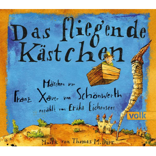 Franz Xaver Schönwerth - Das fliegende Kästchen