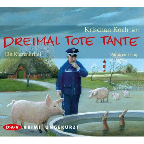 Krischan Koch - Dreimal Tote Tante. Ein Küstenkrimi