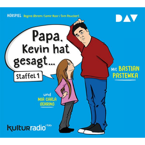 Tom Peuckert Samir Nasr Regine Ahrem - »Papa, Kevin hat gesagt…«
