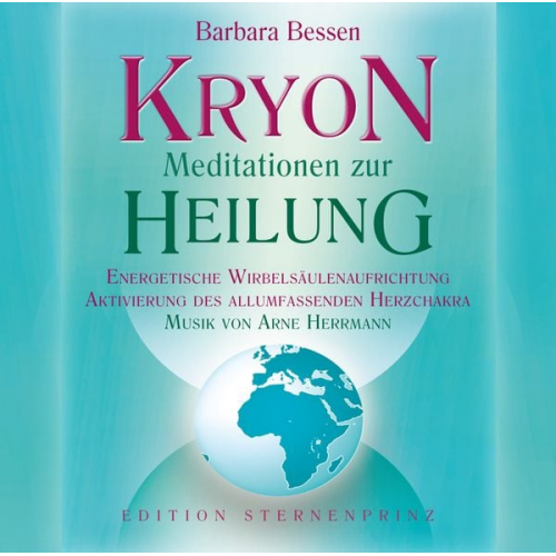 Barbara Bessen - KRYON - Meditationen zur Heilung