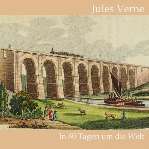 Jules Verne - In 80 Tagen um die Welt