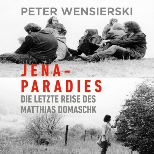 Peter Wensierski - Jena-Paradies