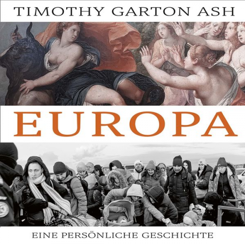 Timothy Garton Ash - Europa