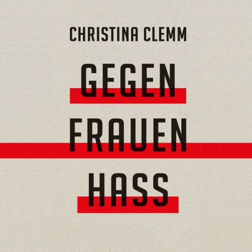 Christina Clemm - Gegen Frauenhass