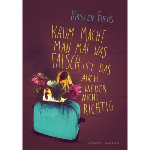 Kirsten Fuchs - Kaum macht man mal was falsch, ist das auch wieder nicht richtig.