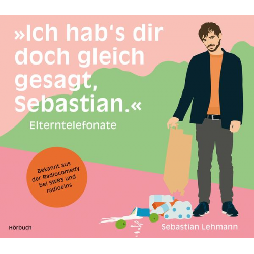 Sebastian Lehmann - "Ich hab's dir doch gleich gesagt, Sebastian."