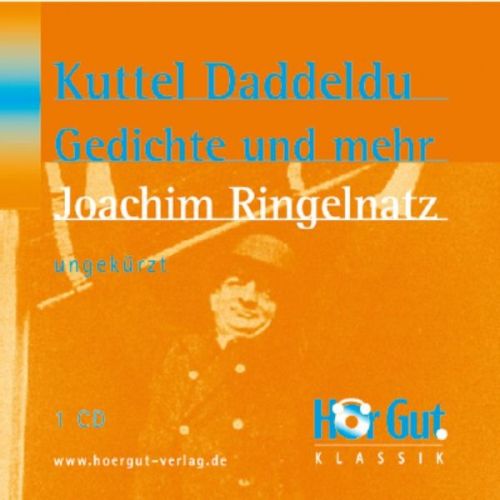 Joachim Ringelnatz - Kuttel Daddeldu - Gedichte und anderes mehr