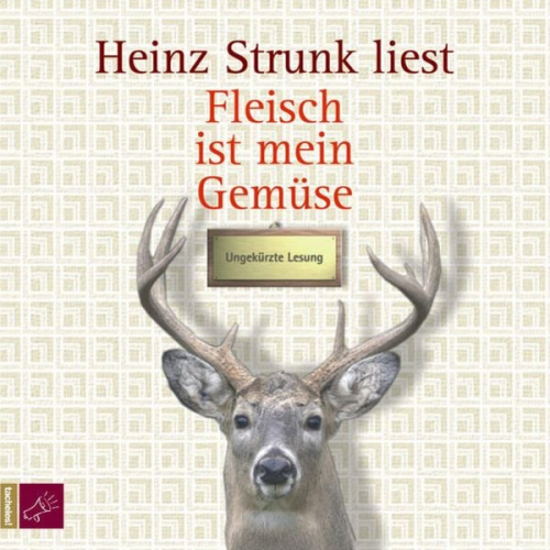 Heinz Strunk - Fleisch ist mein Gemüse