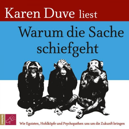 Karen Duve - Warum die Sache schiefgeht