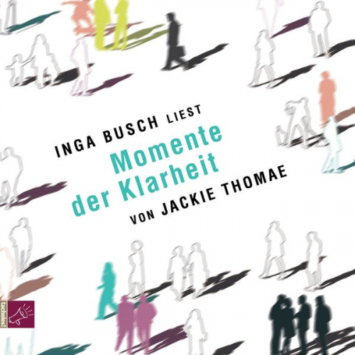 Jackie Thomae - Momente der Klarheit