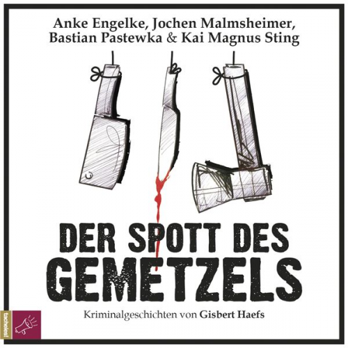 Gisbert Haefs - Der Spott des Gemetzels