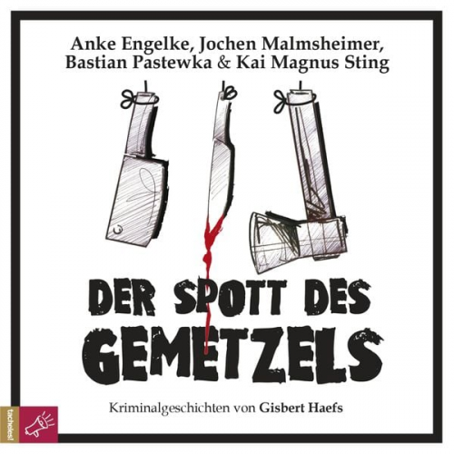 Gisbert Haefs - Der Spott des Gemetzels