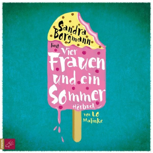 Lo Malinke - Vier Frauen und ein Sommer