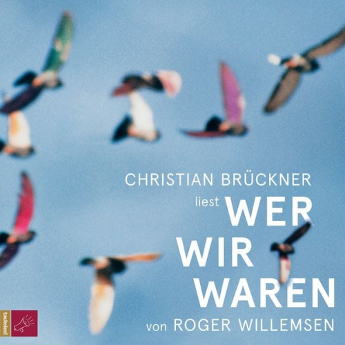 Roger Willemsen - Wer wir waren