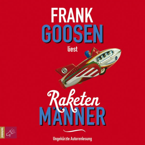 Frank Goosen - Raketenmänner