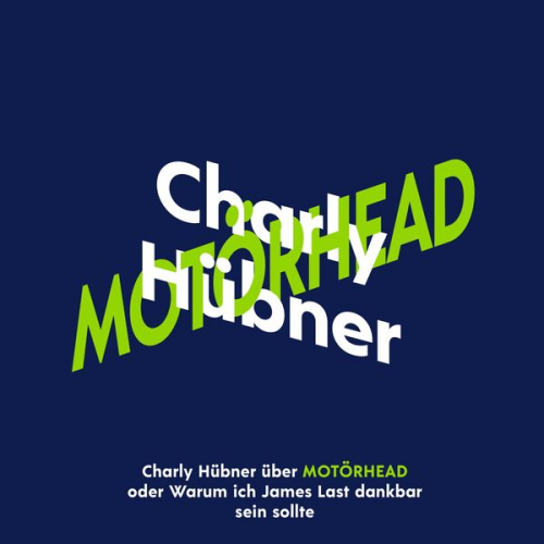 Charly Hübner - Charly Hübner über Motörhead