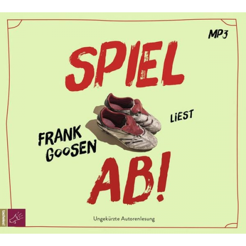 Frank Goosen - Spiel ab!