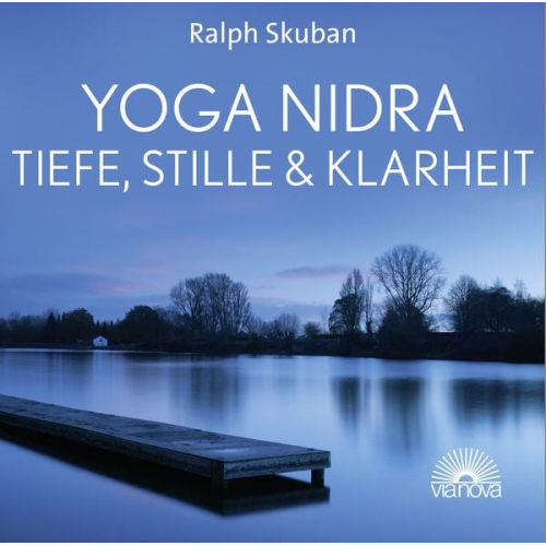 Ralph Skuban - Yoga Nidra - Tiefe, Stille & Klarheit