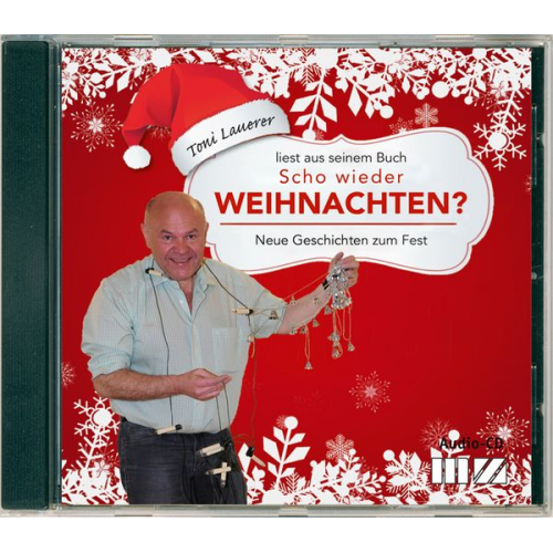 Toni Lauerer - Scho wieder Weihnachten?