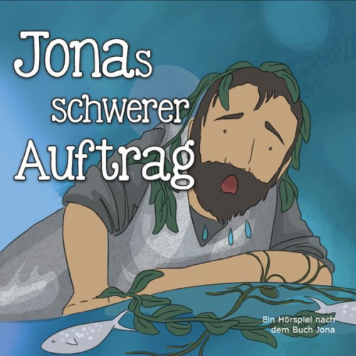 Heinrich Töws - Jonas schwerer Auftrag