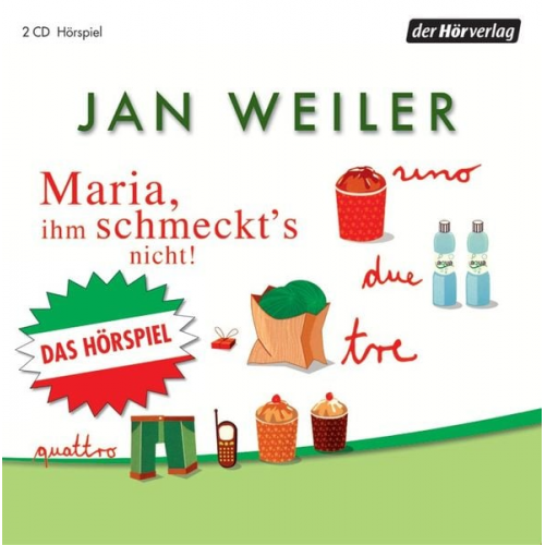 Jan Weiler - Maria, ihm schmeckt's nicht