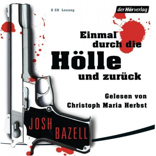 Josh Bazell - Einmal durch die Hölle und zurück