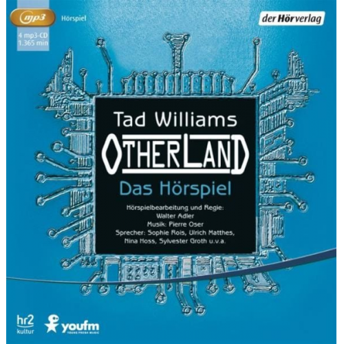 Tad Williams - Otherland. Das Hörspiel