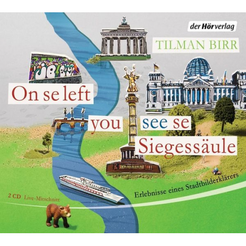 Tilman Birr - On se left you see se Siegessäule