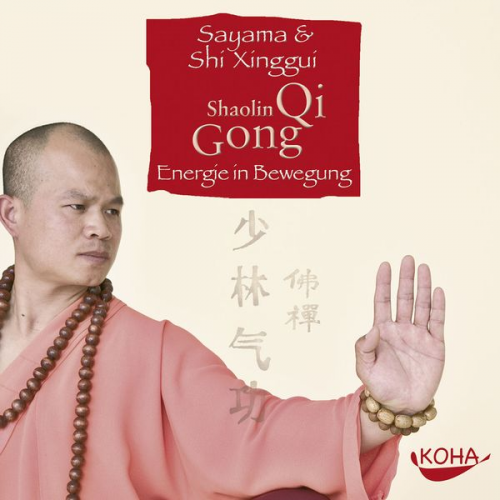 Sayama Shi Xinggui - Shaolin Qi Gong, 1 Audio-CD [Audiobook] (Audio CD)