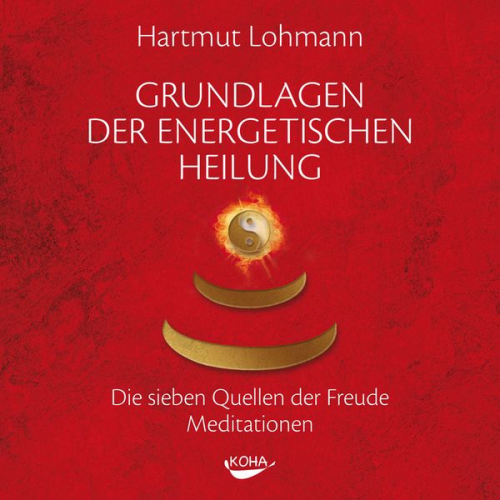 Hartmut Lohmann - Grundlagen der energetischen Heilung