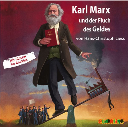 Hans-Christoph Liess - Karl Marx und der Fluch des Geldes