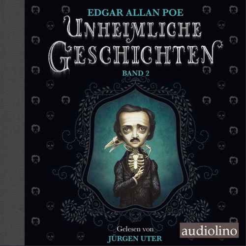 Edgar Allan Poe - Unheimliche Geschichten