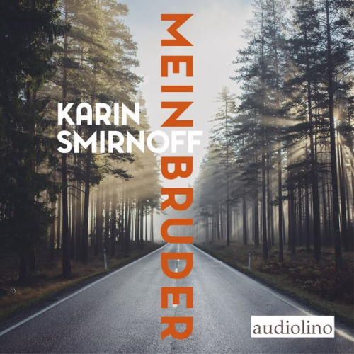 Karin Smirnoff - Mein Bruder