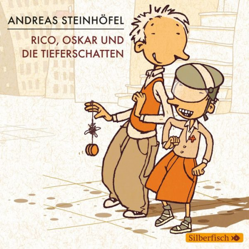 Andreas Steinhöfel - Rico und Oskar 1: Rico, Oskar und die Tieferschatten