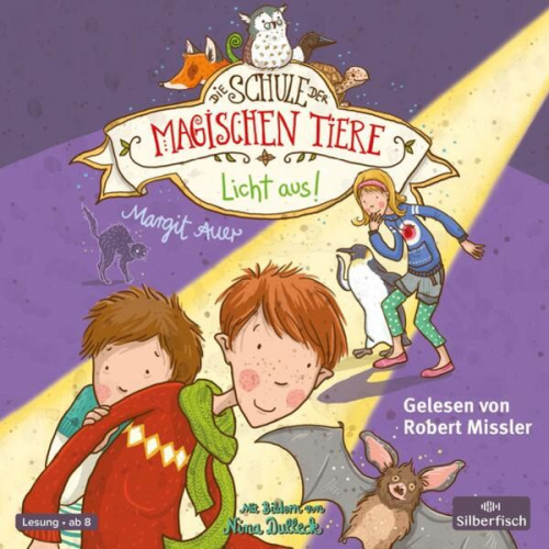 Margit Auer - Die Schule der magischen Tiere 3: Licht aus!