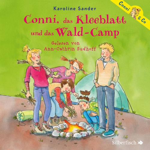 Karoline Sander - Conni & Co 14: Conni, das Kleeblatt und das Wald-Camp