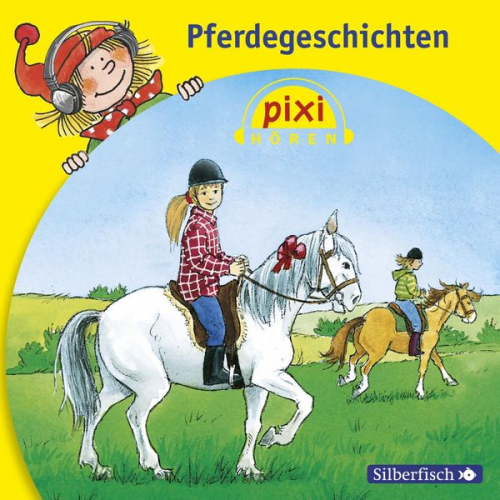 Nina Hoger Gustav Peter Wöhler Claudia Schermutzki - Pixi Hören: Pferdegeschichten