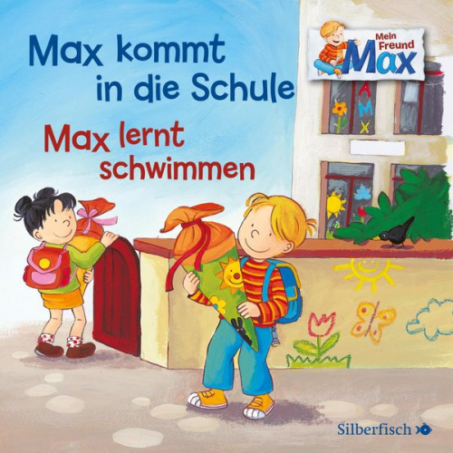 Christian Tielmann - Mein Freund Max 1: Max kommt in die Schule / Max lernt schwimmen