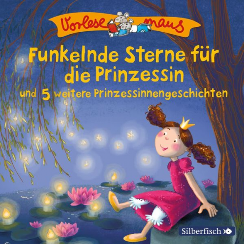 Julia Breitenöder - Vorlesemaus: Funkelnde Sterne für die Prinzessin und 5 weitere Prinzessinnengeschichten