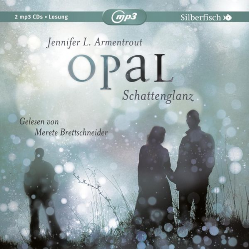 Jennifer L. Armentrout - Opal. Schattenglanz / Obsidian Band 3