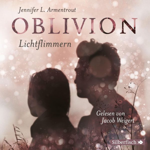 Jennifer L. Armentrout - Lichtflimmern / Oblivion Band 2