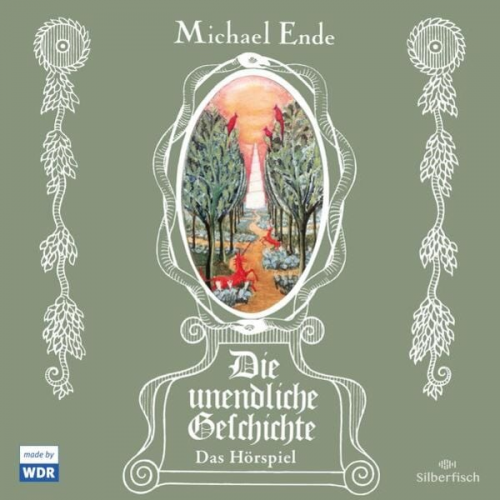 Michael Ende - Die unendliche Geschichte - Das Hörspiel