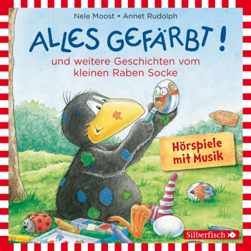 Nele Moost Annet Rudolph - Alles gefärbt!, Alles wächst!, Alles verwünscht! (Der kleine Rabe Socke)