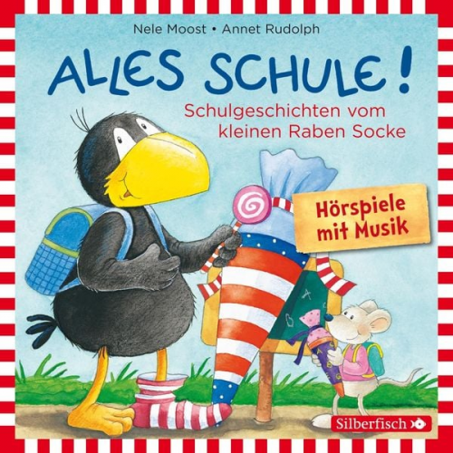 Nele Moost Annet Rudolph - Alles Schule!: Alles vorbereitet!, Alles aufgeweckt!, Alles eingeschult!, Alles aus und vorbei!, Alles zusammen! (Der kleine Rabe Socke)