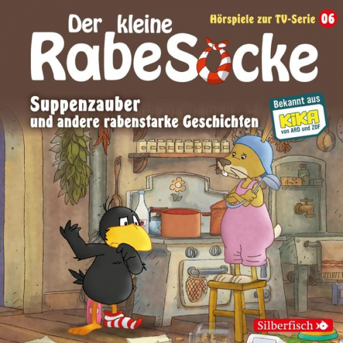 Katja Grübel Jan Strathmann - Suppenzauber, Gestrandet, Die Ringelsocke ist futsch! (Der kleine Rabe Socke - Hörspiele zur TV Serie 6)